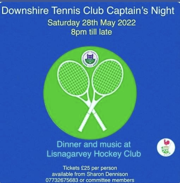 Downshire Tennis Club Captains Night – Saturday 28th May